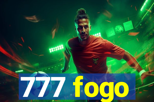 777 fogo